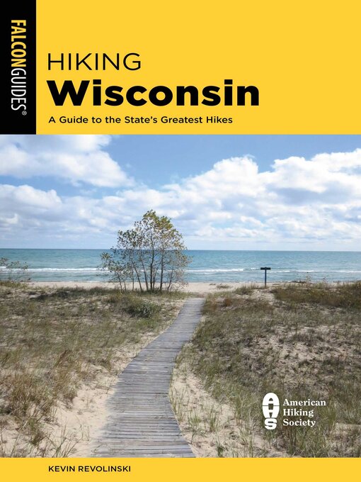 Title details for Hiking Wisconsin by Kevin Revolinski - Available
